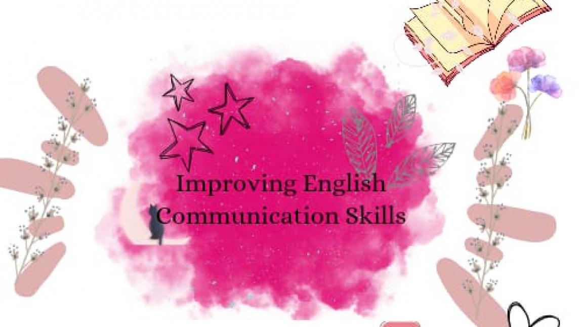 Okulumuz E-Twinning’de (Improving English Communication Skills)